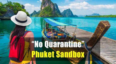 All Vaccinated Tourists Can Enter Phuket – Thailand Also Offers Quarantine-free Entry