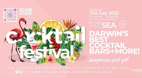 Darwin Cocktail Festival 2022 – For some fun by the beach