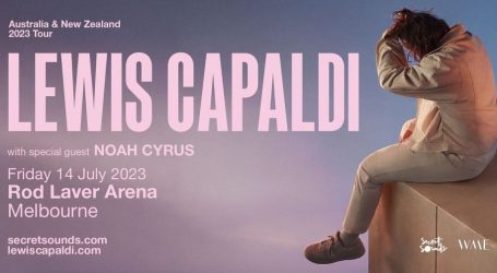 Lewis Capaldi to Perform in Melbourne Next Month – First Aussie Tour Since 2020