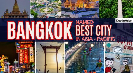 Bangkok Reigns Supreme as Asia-Pacific’s Best City in 2024 Chosen by Travel + Leisure Readers!